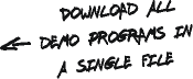 Hand-written note, download all demo programs in a single file (1.5 MB)
